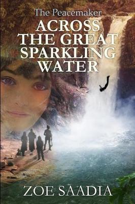Across the Great Sparkling Water - Zoe Saadia
