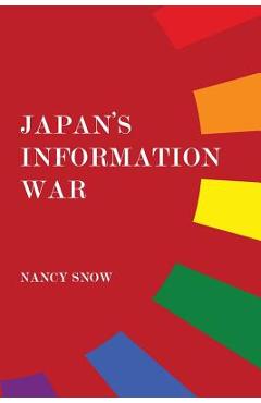 Coperta cărții 'Japan's Information War - Nancy Snow'