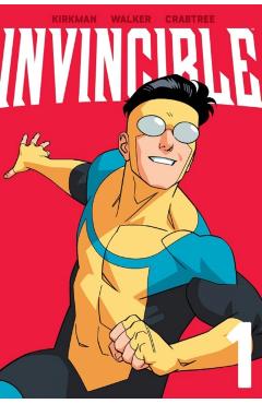 Invincible Volume 1 (New Edition) - Robert Kirkman