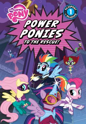 Power Ponies to the Rescue! - Mcgowen Magnolia Belle Meghan Mccarthy C