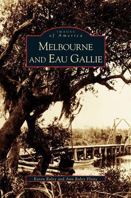 Melbourne and Eau Gallie - Karen Raley