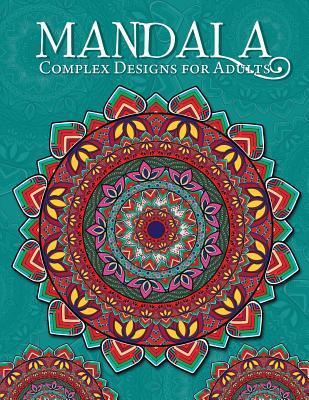 Mandala Complex Designs for Adults - Susan Lowery