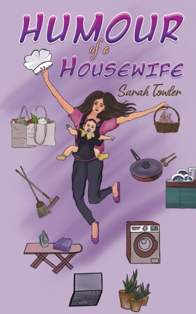 Humour of a Housewife - Sarah Towler