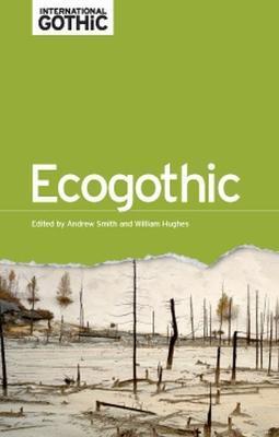Ecogothic - Andrew Smith