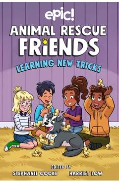 Poza produsului Animal Rescue Friends: Learning New Tricks: Volume 3 - Harriet Low