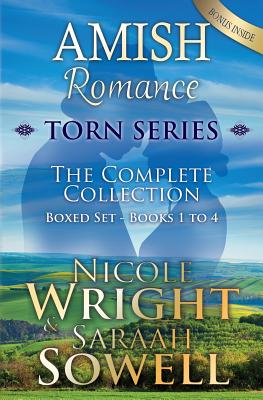 AMISH Romance; Torn Series; The Complete Collection: Boxed Set - Books 1-4 - Saraah Sowell