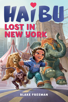 Haibu: Lost in New York - Blake Freeman