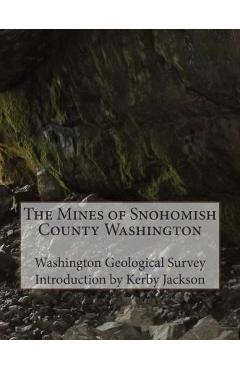 Poza produsului The Mines of Snohomish County Washington - Kerby Jackson