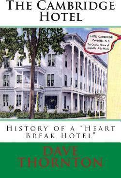 The Cambridge Hotel: History of a 