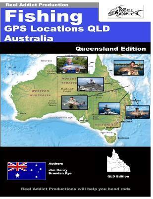 Fishing GPS Locations QLD Australia: Fishing GPS Markers Australia - Jim Henry