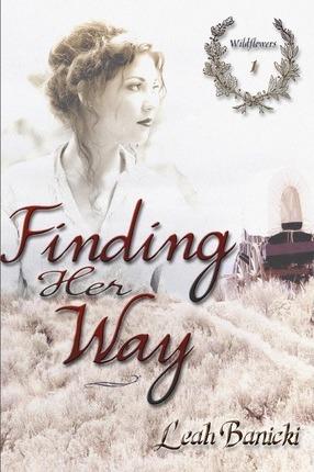 Finding Her Way - Leah Banicki