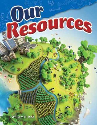 Our Resources - William B. Rice