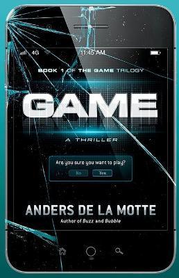 Game: A Thriller - Anders De La Motte
