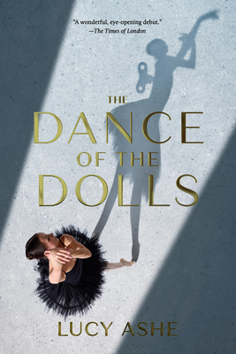 The Dance of the Dolls - Lucy Ashe