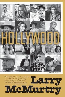 Pod Hollywood: A Third Memoir - Larry Mcmurtry