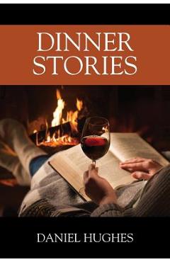 Poza produsului Dinner Stories - Daniel Hughes