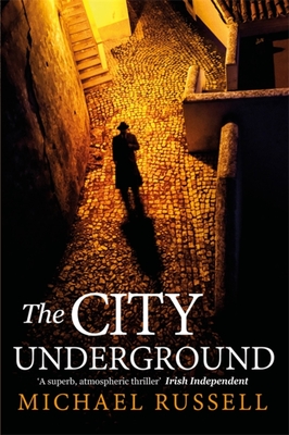 The City Underground - Michael Russell