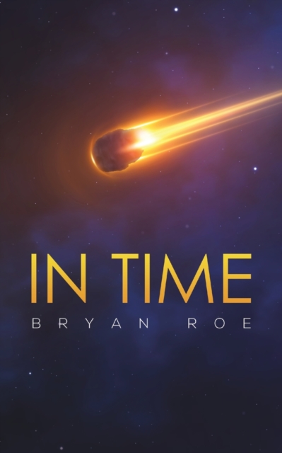 In Time - Bryan Roe