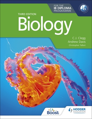 Biology for the Ib Diploma Third Edition - C. J. Clegg