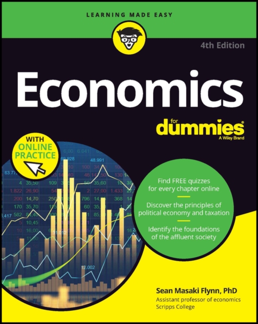 Economics for Dummies (+ Chapter Quizzes Online) - Sean Masaki Flynn