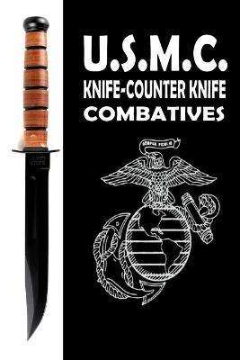 USMC Knife Counter Knife Combatives - Fernan Vargas