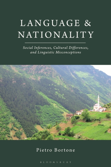 Language and Nationality: Social Inferences, Cultural Differences, and Linguistic Misconceptions - Pietro Bortone