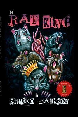 The Rat King: A Book of Dark Poetry - Sumiko Saulson