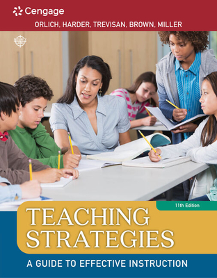 Teaching Strategies: A Guide to Effective Instruction - Donald C. Orlich