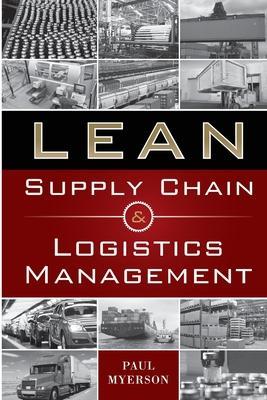 Lean Supply Chain and Logistics Mgnt (Pb) - Paul Myerson
