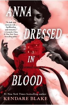 Anna Dressed in Blood - Kendare Blake