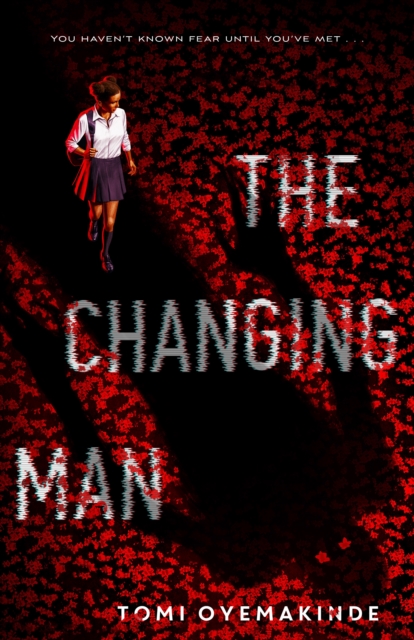 The Changing Man - Tomi Oyemakinde