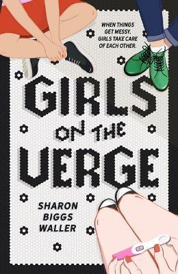 Girls on the Verge - Sharon Biggs Waller