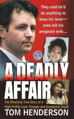 Deadly Affair - Tom Henderson