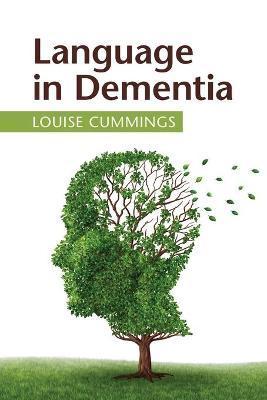 Language in Dementia - Louise Cummings