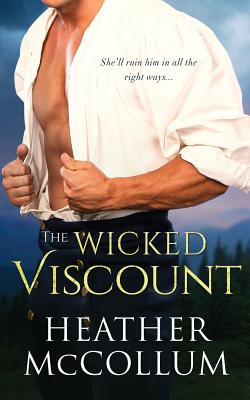 The Wicked Viscount - Heather Mccollum