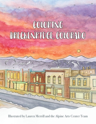 Coloring Breckenridge, Colorado - Lauren Merrill