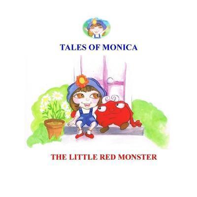 Little Red Monster: Tales of Monica - Carlos Rotellar