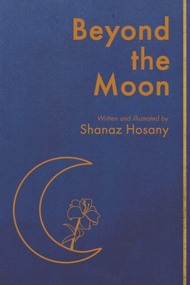 Beyond the Moon - Shanaz Hosany