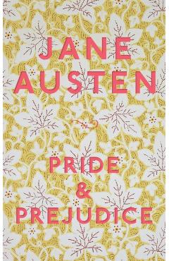 Pride and Prejudice - Jane Austen