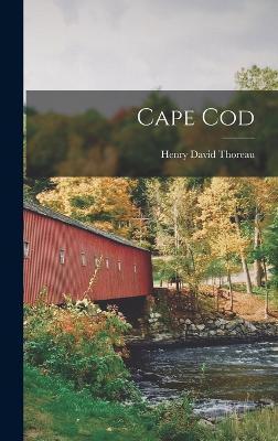 Cape Cod - Henry David Thoreau