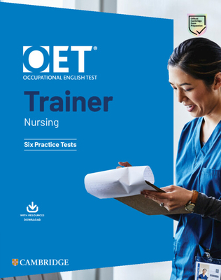 Oet Trainers Nursing Book with Answers with Audio - Cambridge University Press