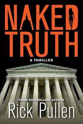 Naked Truth - Rick Pullen