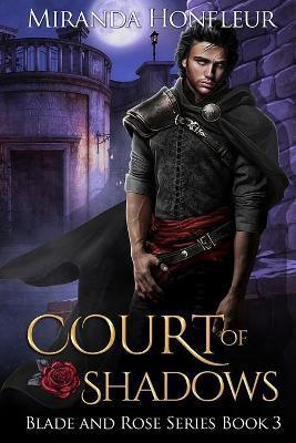 Court of Shadows - Miranda Honfleur