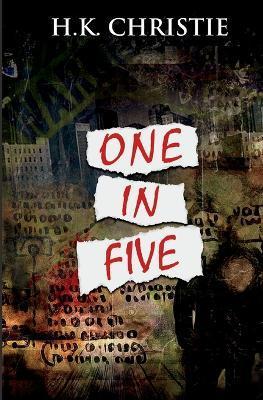 One in Five - H. K. Christie