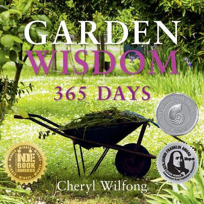 Garden Wisdom: 365 Days - Cheryl Wilfong