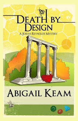 Death By Design: A Josiah Reynolds Mystery 9 - Abigail Keam