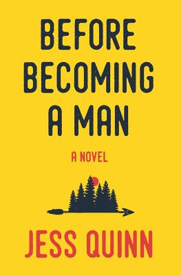 Before Becoming A Man - Quinn Jess