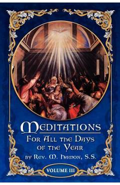 Coperta cărții 'Meditations for All the Days of the Year, Vol 3: From the Second Sunday after Easter to the Sixth Sunday after'