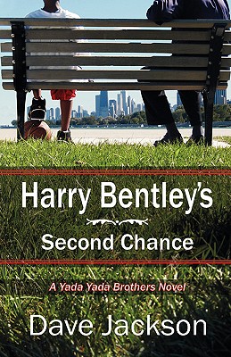 Harry Bentley's Second Chance - Dave Jackson