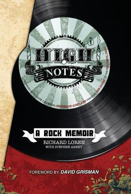 High Notes: A Rock Memoir - Richard Loren